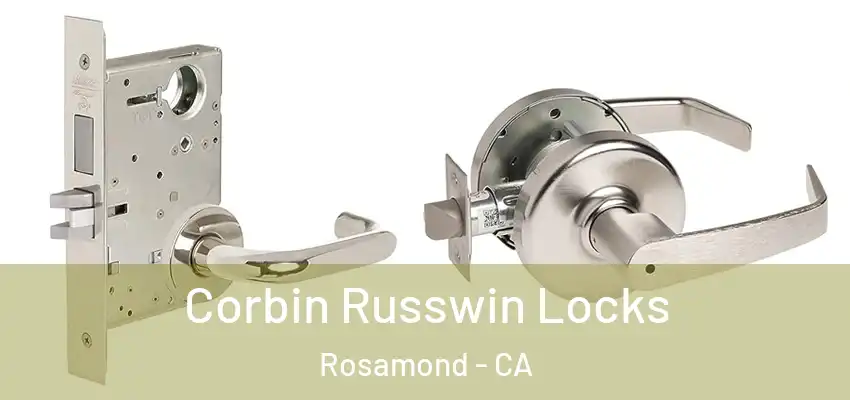  Corbin Russwin Locks Rosamond - CA