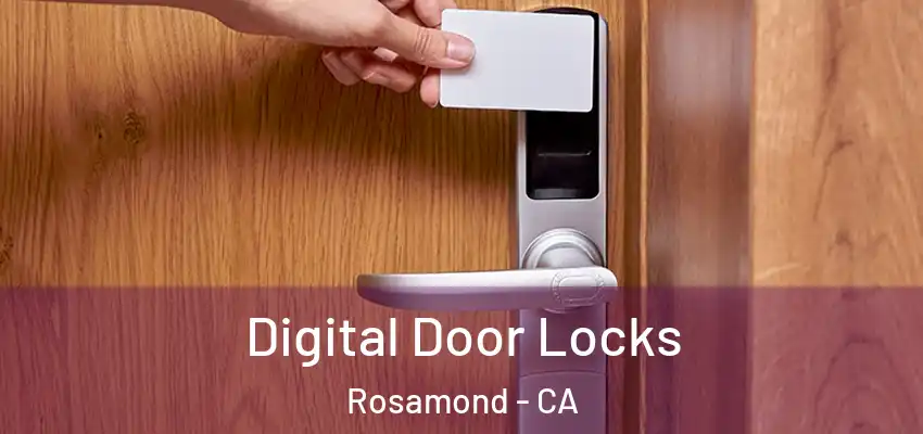 Digital Door Locks Rosamond - CA