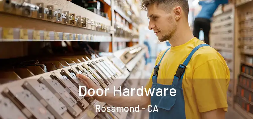  Door Hardware Rosamond - CA